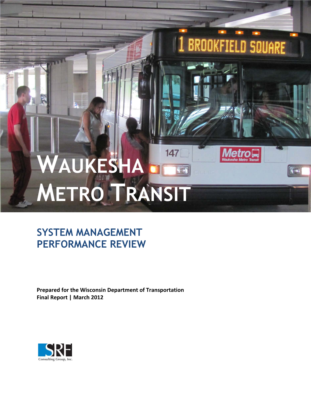 Waukesha Metro Transit 2011 Management Performance Review