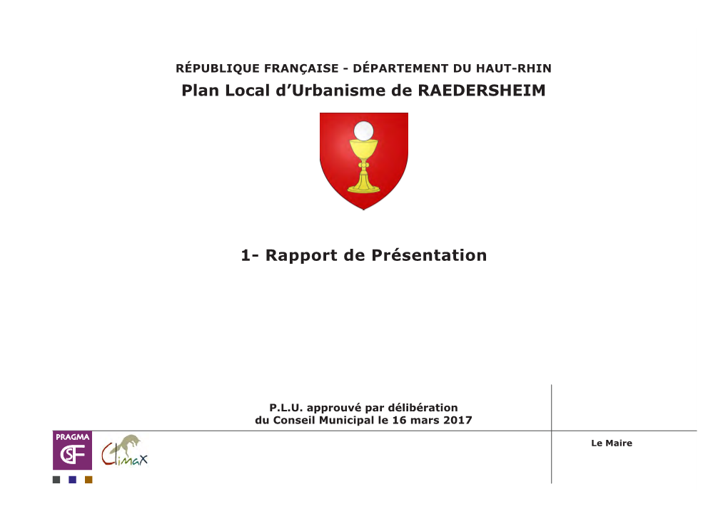 Plan Local D'urbanisme De RAEDERSHEIM 1- Rapport De Présentation