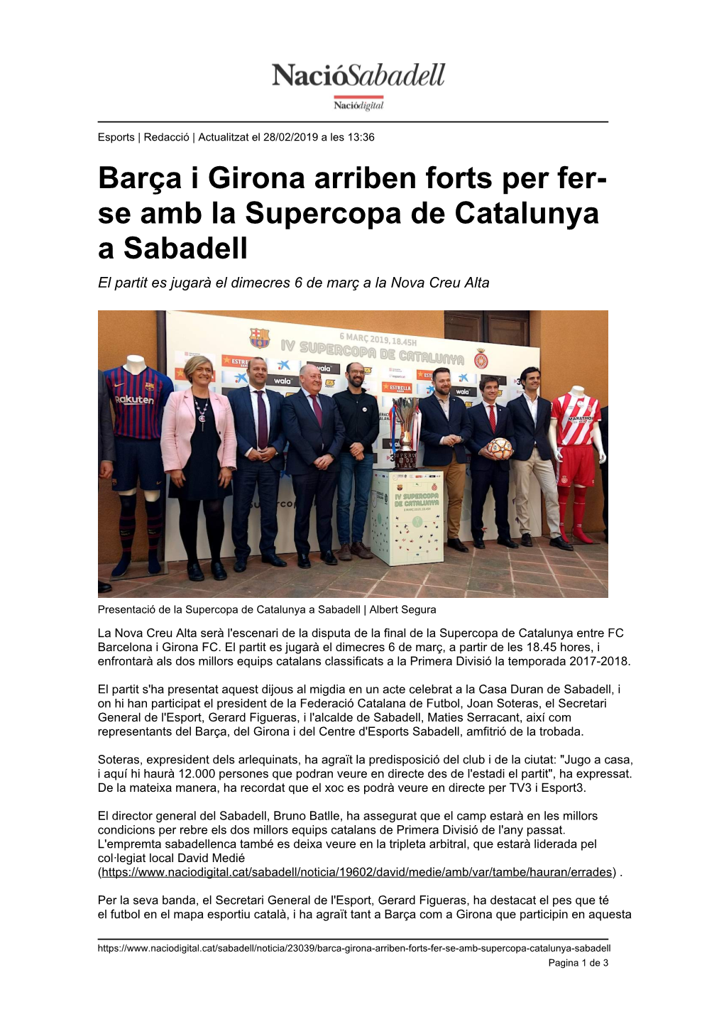 Barça I Girona Arriben Forts Per Fer- Se Amb La Supercopa De Catalunya a Sabadell El Partit Es Jugarà El Dimecres 6 De Març a La Nova Creu Alta