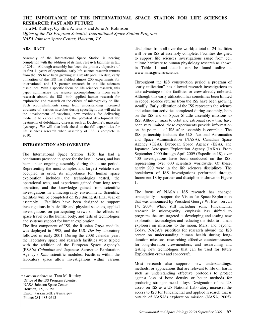 THE IMPORTANCE of the INTERNATIONAL SPACE STATION for LIFE SCIENCES RESEARCH: PAST and FUTURE Tara M