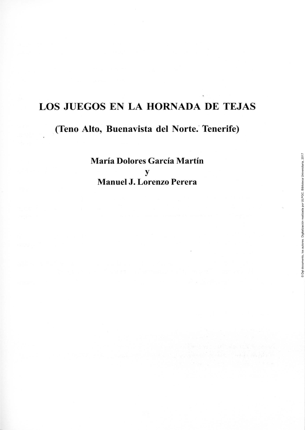 Los Juegos En La Hornada De Tejas (Teno Alto, Buenavista Del Norte