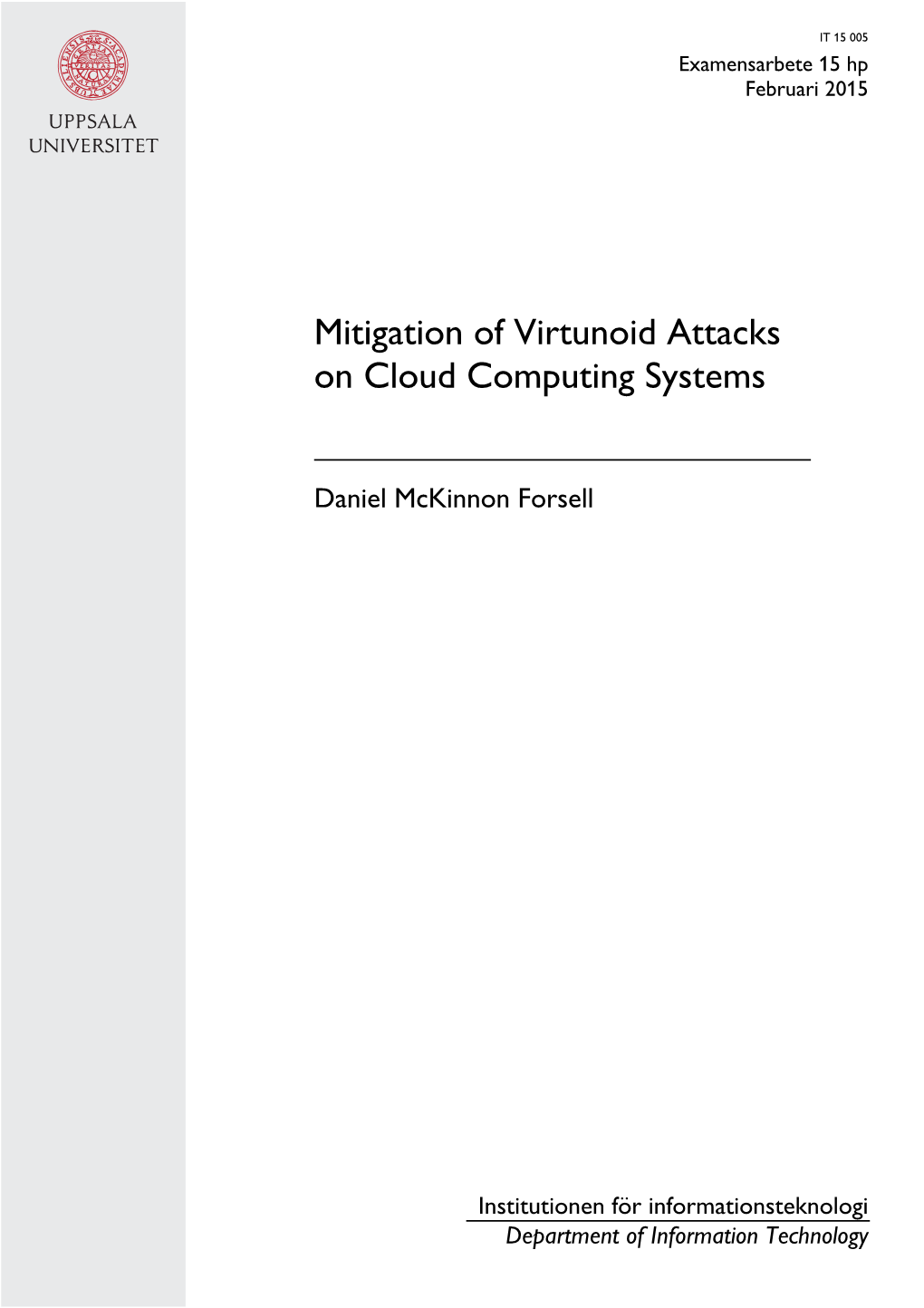 Mitigation of Virtunoid Attacks on Cloud Computing Systems