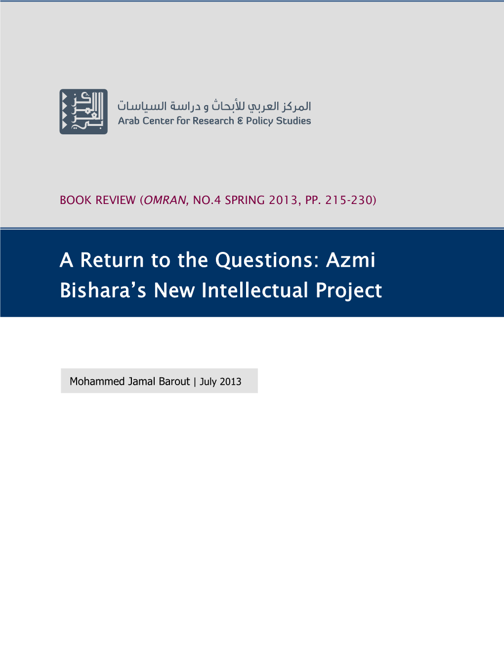 A Return to the Questions: Azmi Bishara's New Intellectual Project