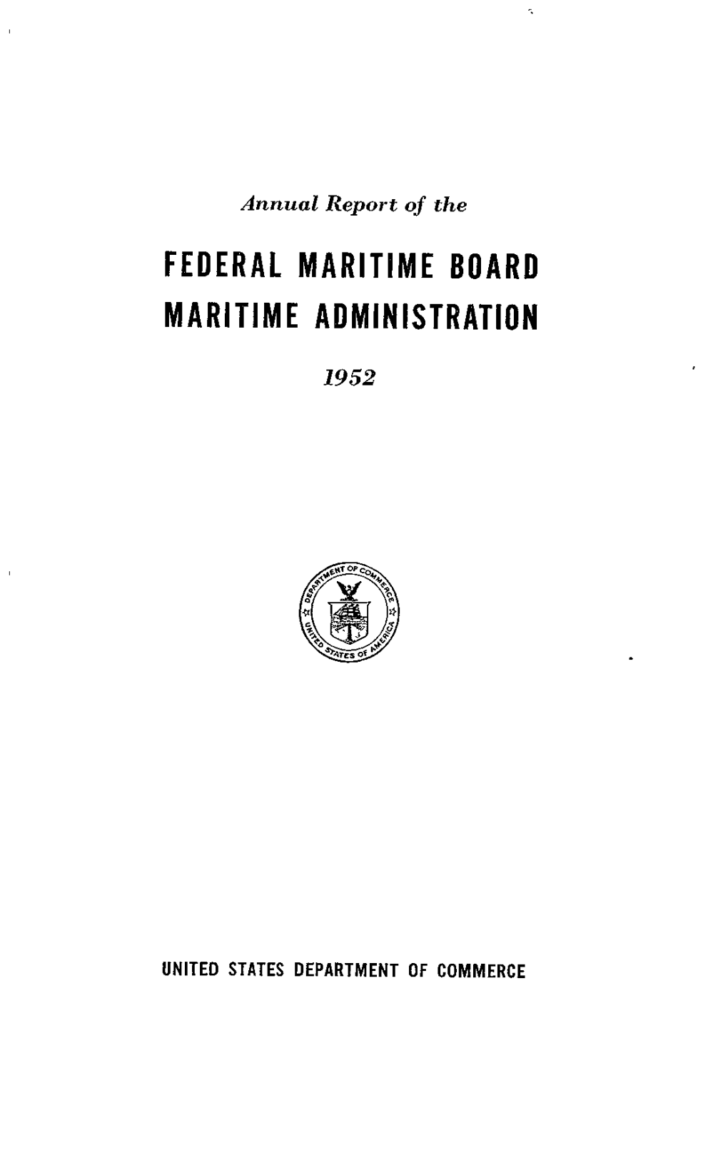 Annual Report for Fiscal Year 1952