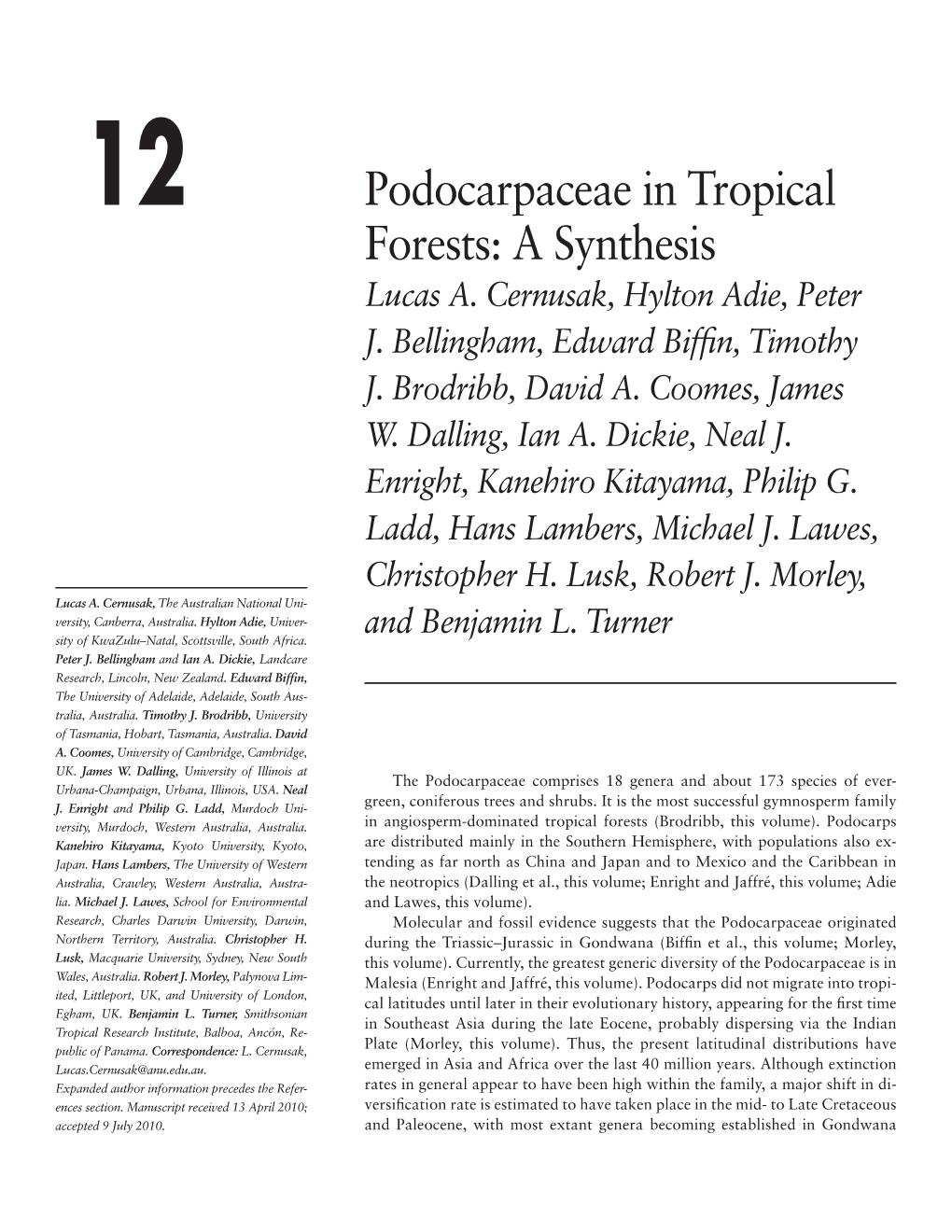 12 Podocarpaceae in Tropical Forests: a Synthesis Lucas A