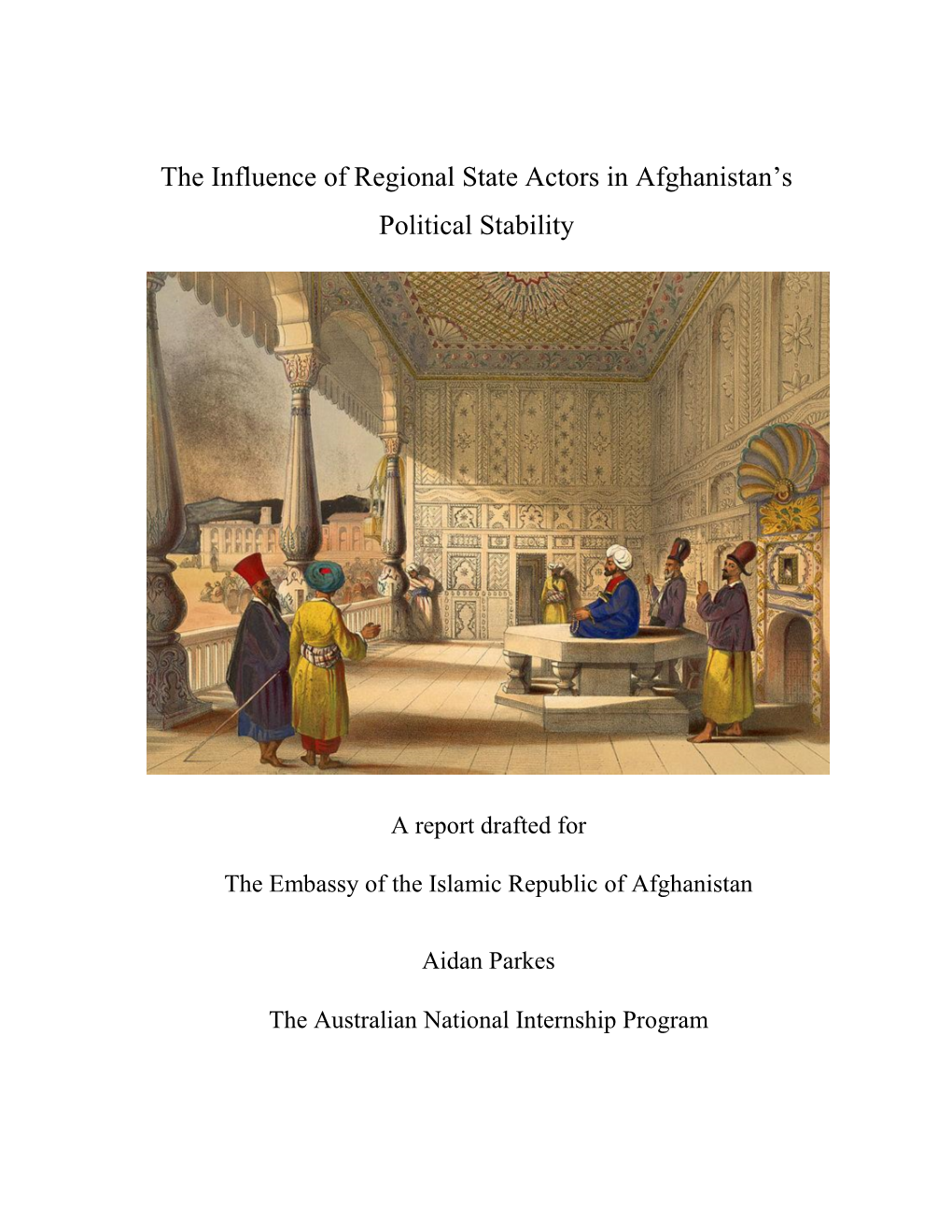 The Influence of Regional State Actors in Afghanistan's Political Stability