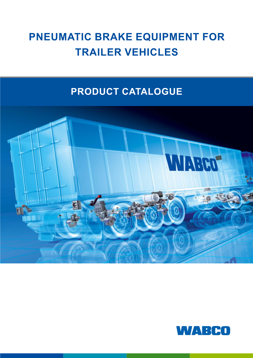 Pneumatic Brake Equipment for Trailer Vehicles Product Catalogue