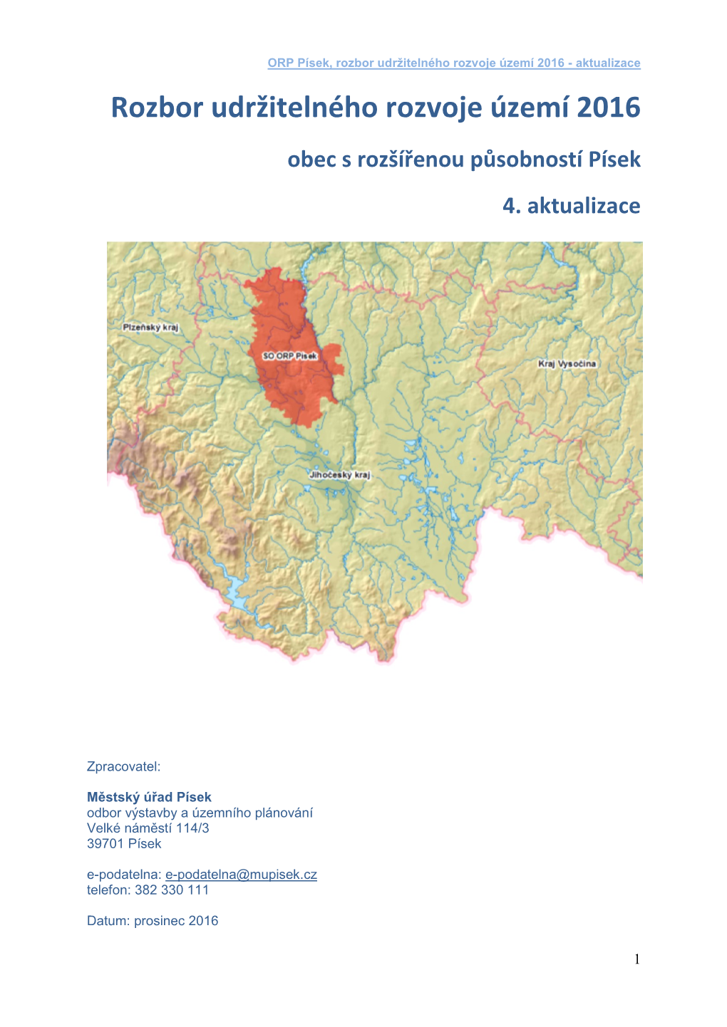 Rozbor Udržitelného Rozvoje Území 2016 - Aktualizace Rozbor Udržitelného Rozvoje Území 2016 Obec S Rozšířenou Působností Písek 4