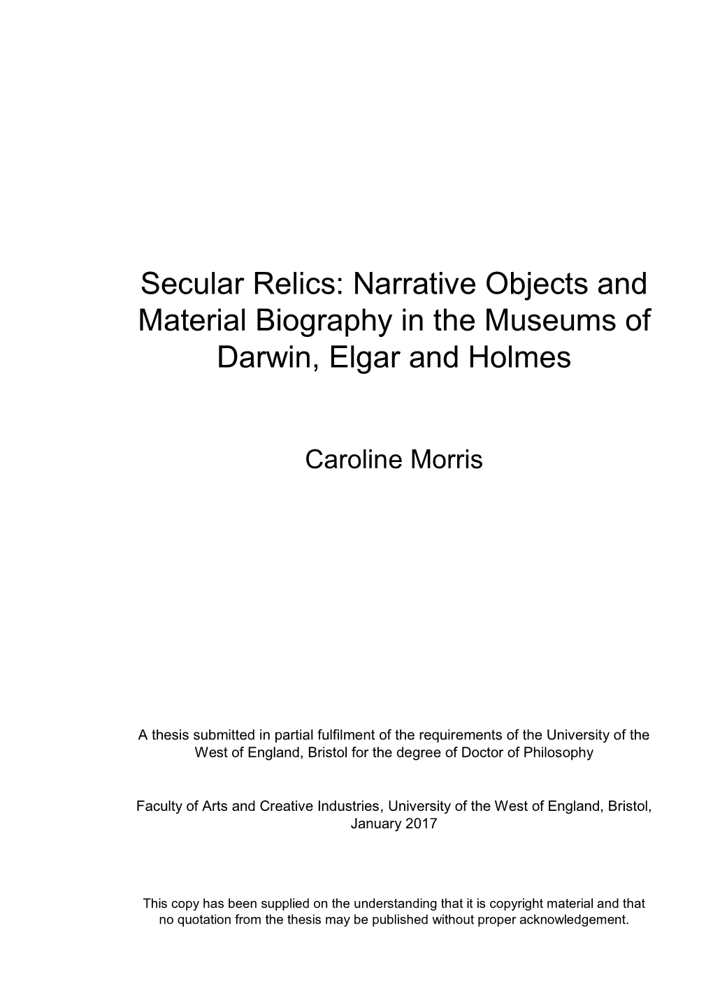 Secular Relics: Narrative Objects and Material Biography in the Museums of Darwin, Elgar and Holmes