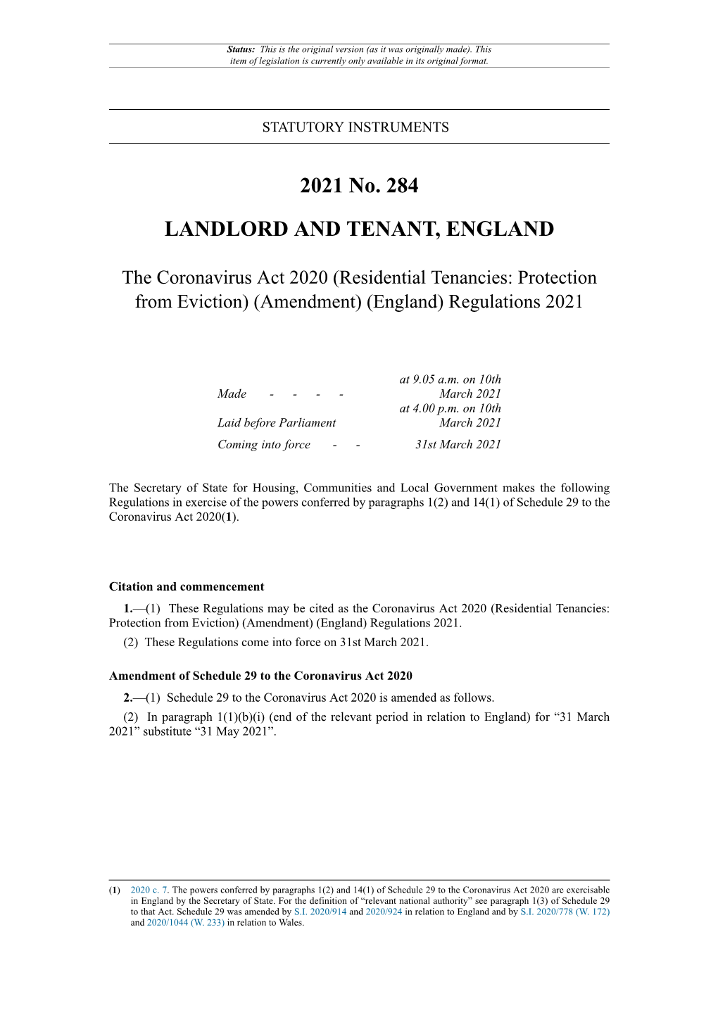 The Coronavirus Act 2020 (Residential Tenancies: Protection from Eviction) (Amendment) (England) Regulations 2021