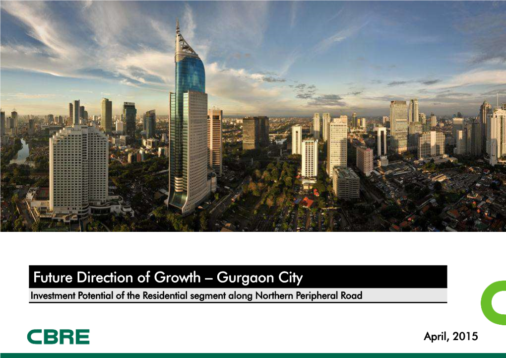 Gurgaon City Investment Potential of the Residential Segment Along Northern Peripheral Road