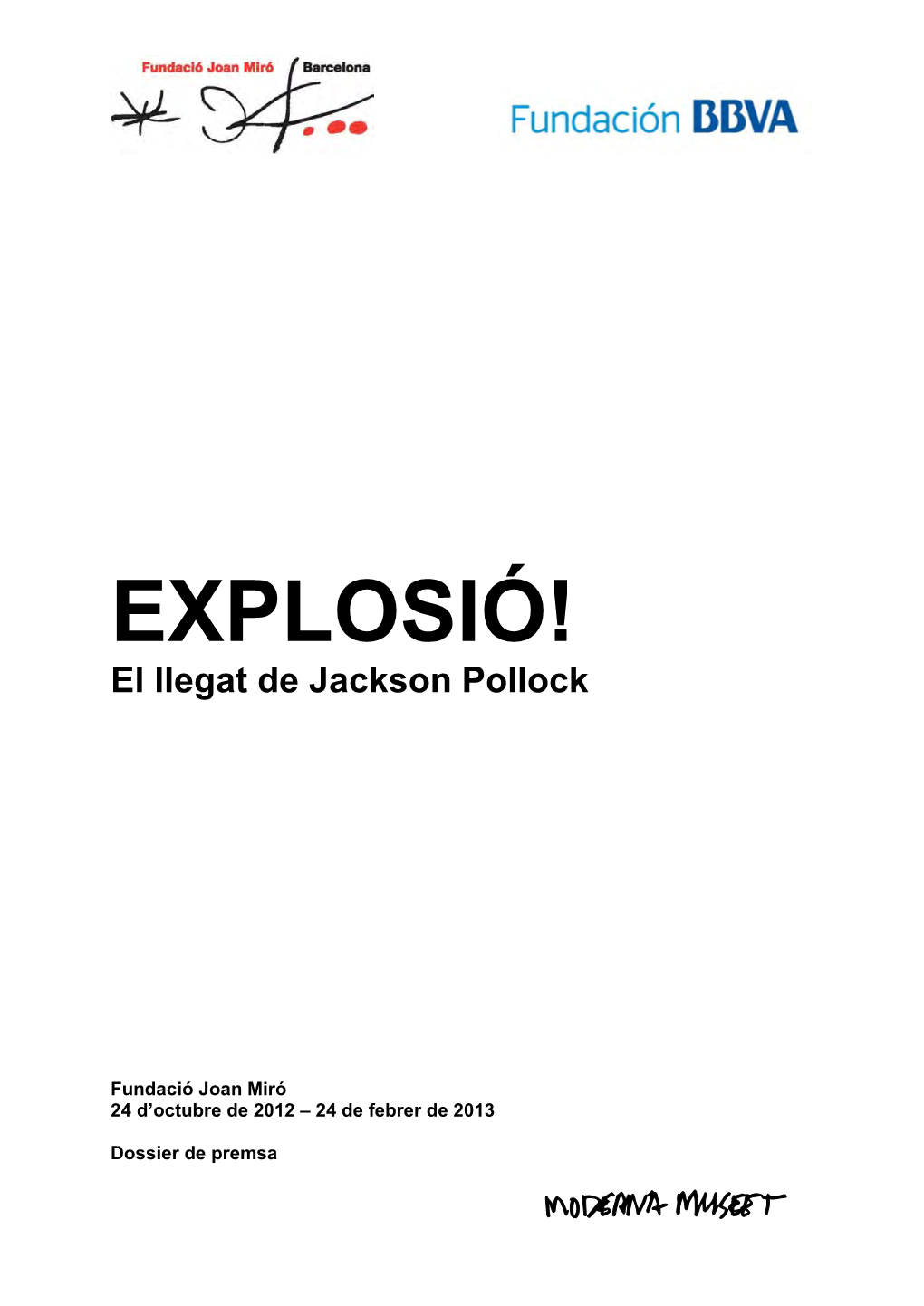 EXPLOSIÓ! El Llegat De Jackson Pollock
