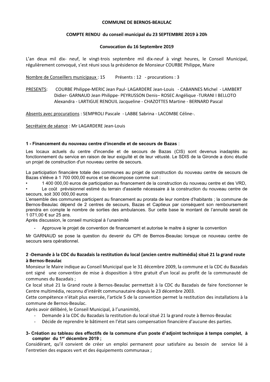 COMMUNE DE BERNOS-BEAULAC COMPTE RENDU Du Conseil