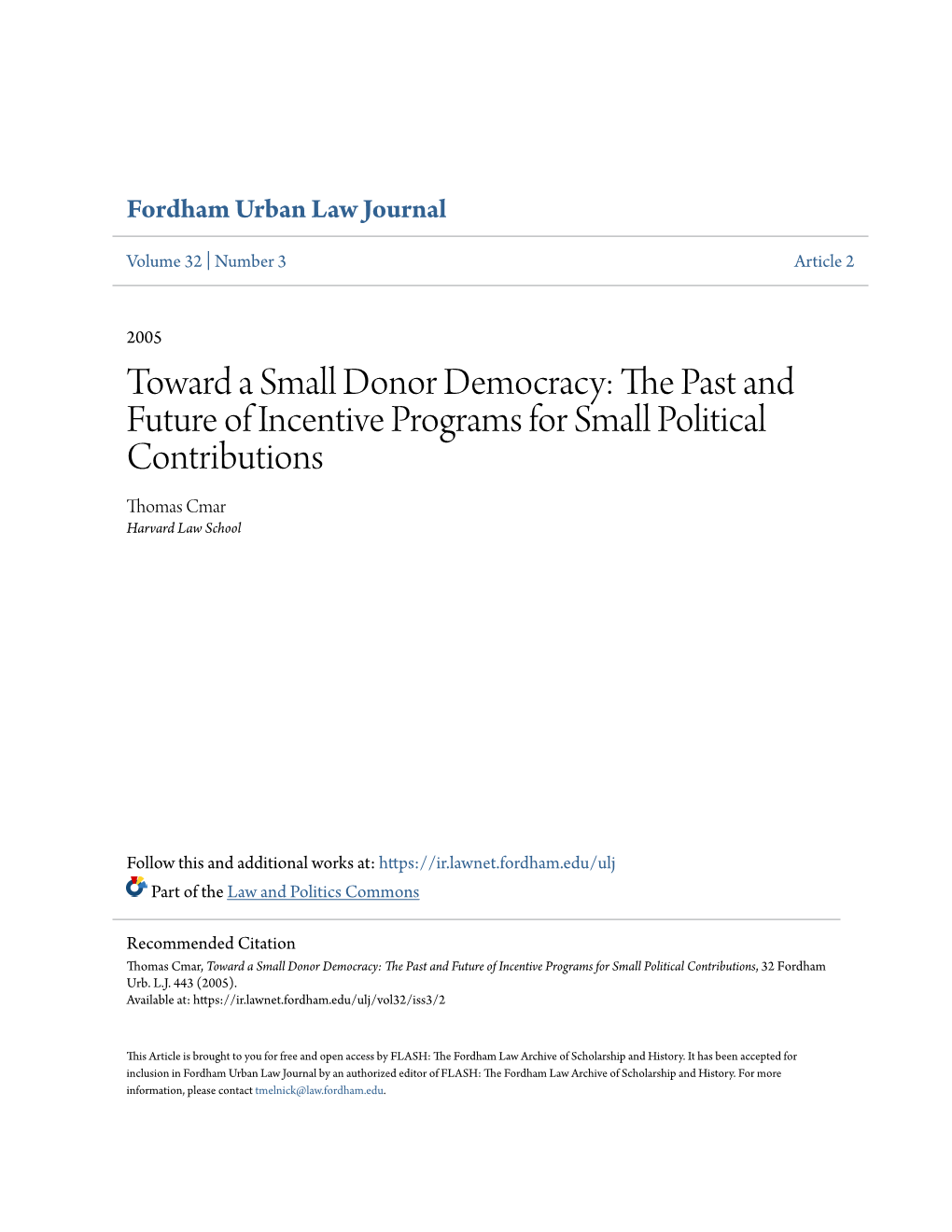 The Past and Future of Incentive Programs for Small Political Contributions, 32 Fordham Urb