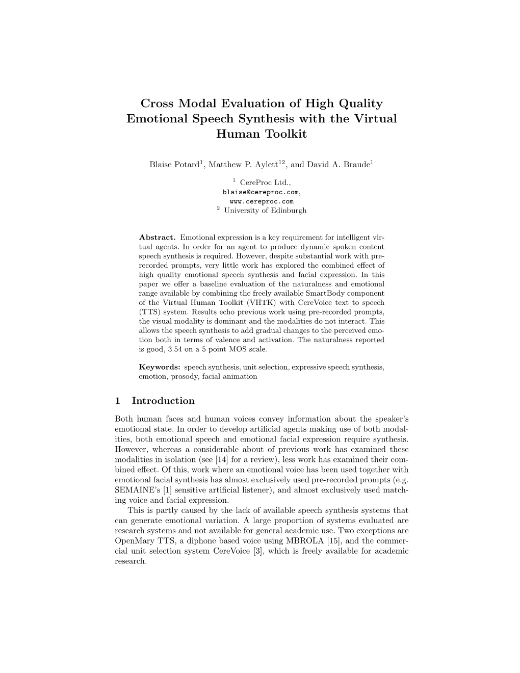 Cross Modal Evaluation of High Quality Emotional Speech Synthesis with the Virtual Human Toolkit