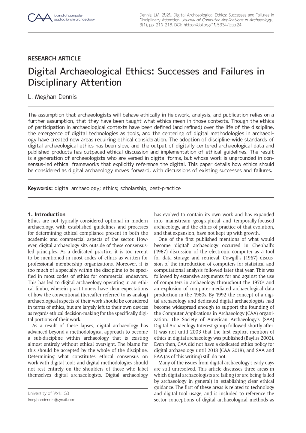 Digital Archaeological Ethics: Successes and Failures in Applications in Archaeology Disciplinary Attention