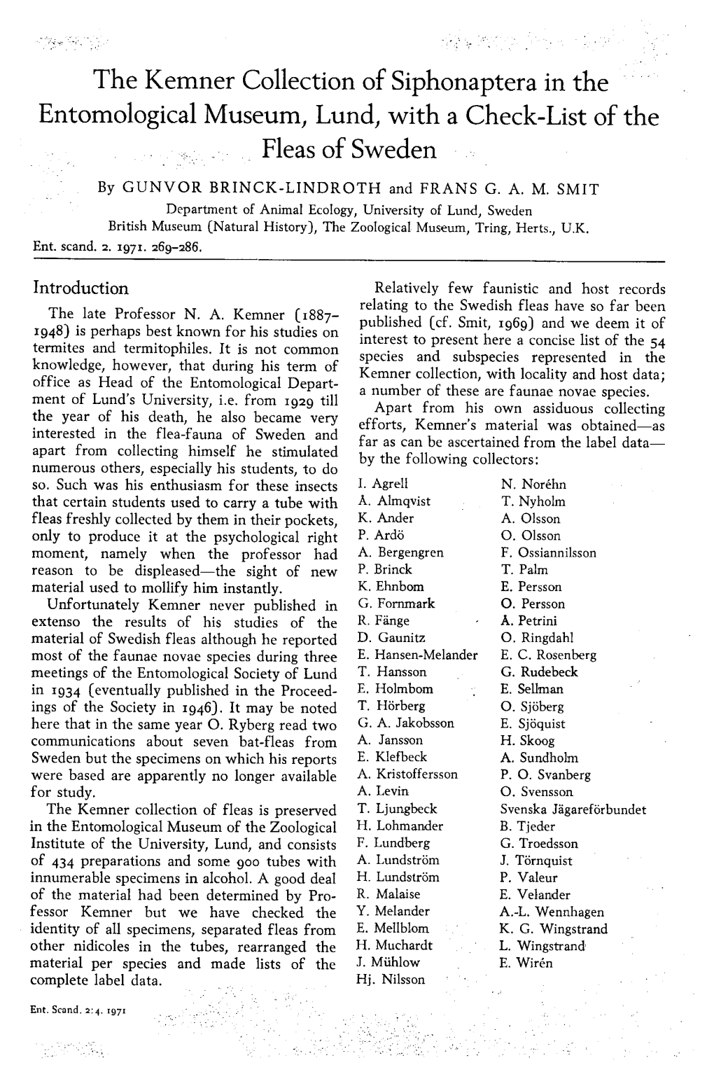 The Kemner Collection of Siphonaptera in the Entomological Museum, Lund, with a Check-List of the Fleas of Sweden by GUNVOR BRIN