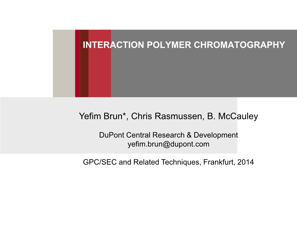 Interaction Polymer Chromatography