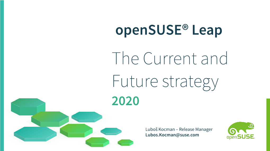 Opensuse® Leap the Current and Future Strategy 2020