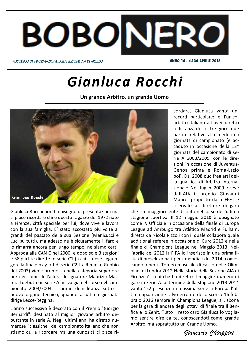 Gianluca Rocchi Un Grande Arbitro, Un Grande Uomo