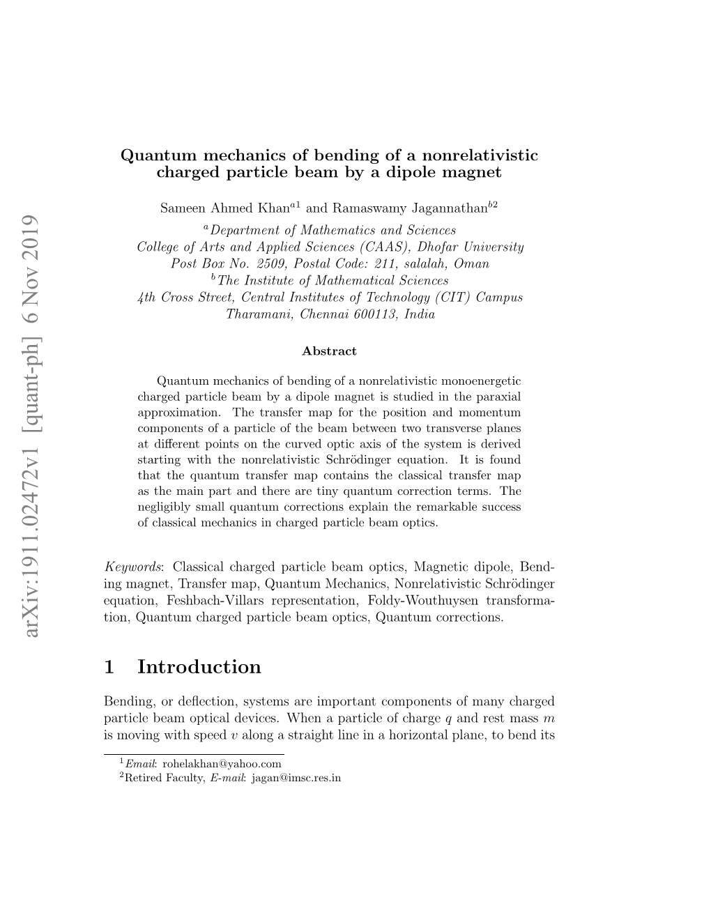 Quantum Mechanics of Bending of a Nonrelativistic Charged Particle