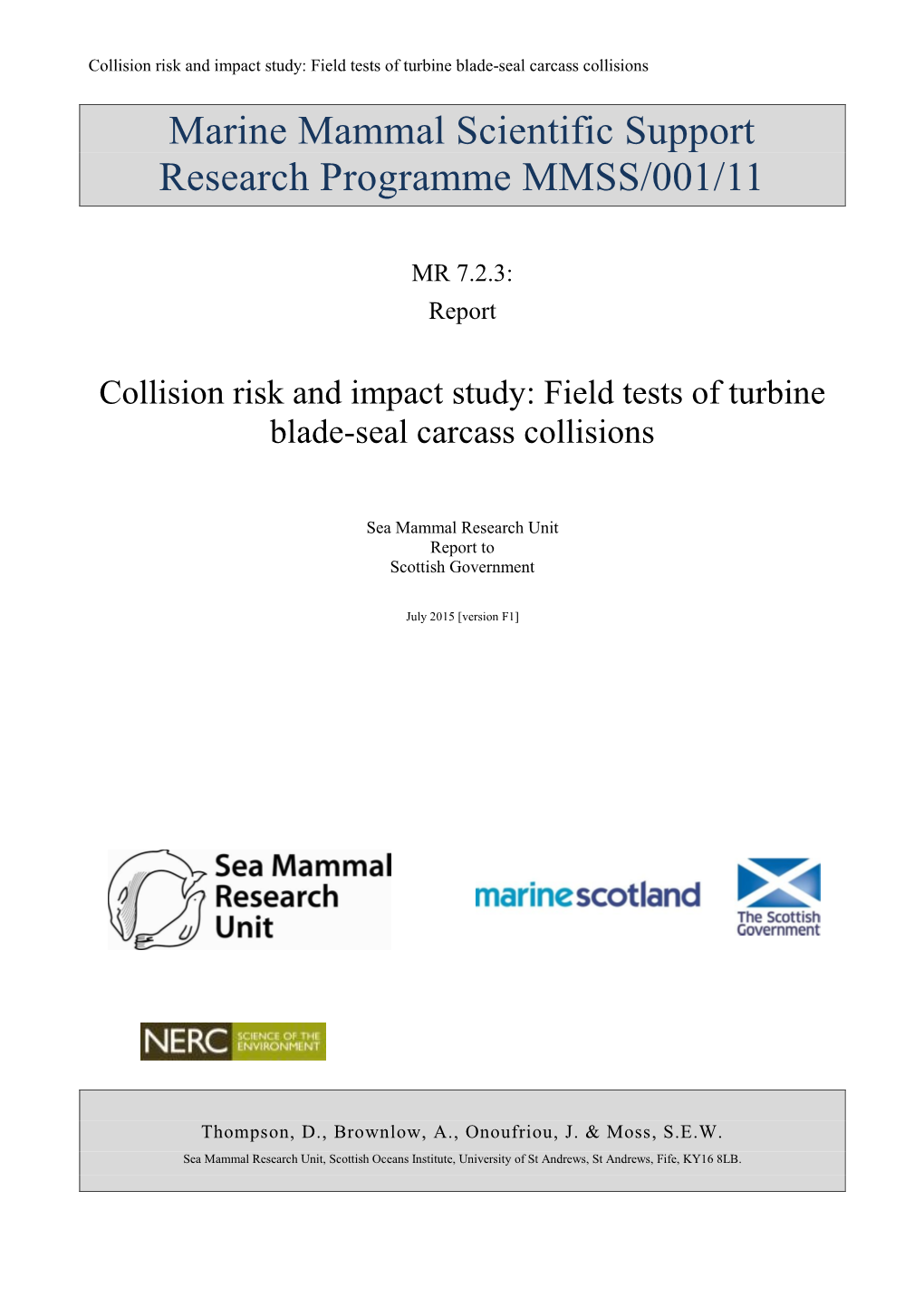 Marine Mammal Scientific Support Research Programme MMSS/001/11