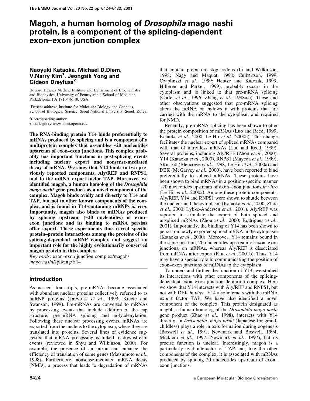 Magoh, a Human Homolog of Drosophila Mago Nashi Protein, Is a Component of the Splicing-Dependent Exon±Exon Junction Complex