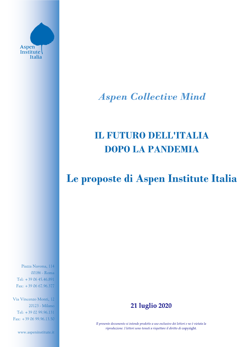 IL FUTURO DELL'italia DOPO LA PANDEMIA. Le Proposte Di Aspen Institute Italia