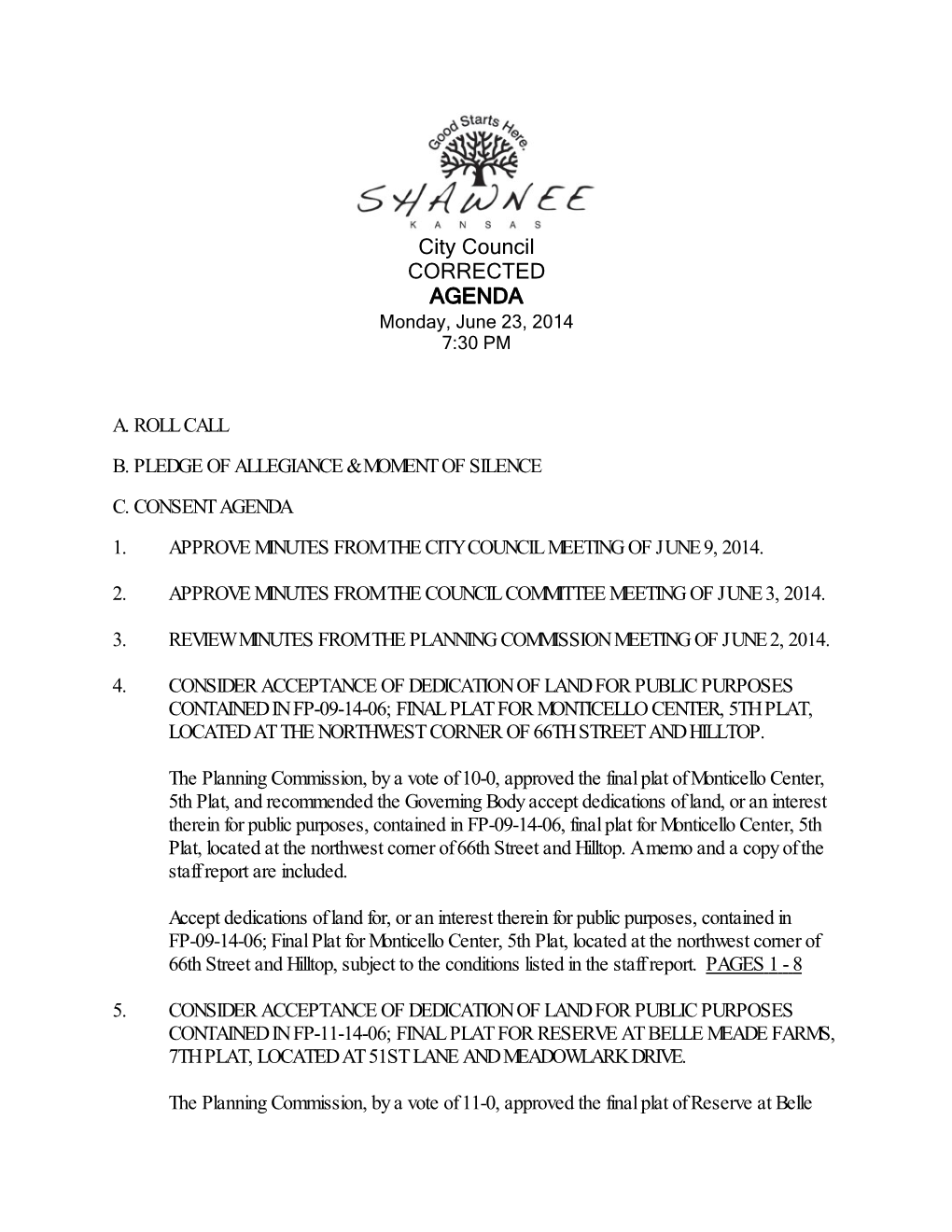 City Council CORRECTED AGENDA Monday, June 23, 2014 7:30 PM