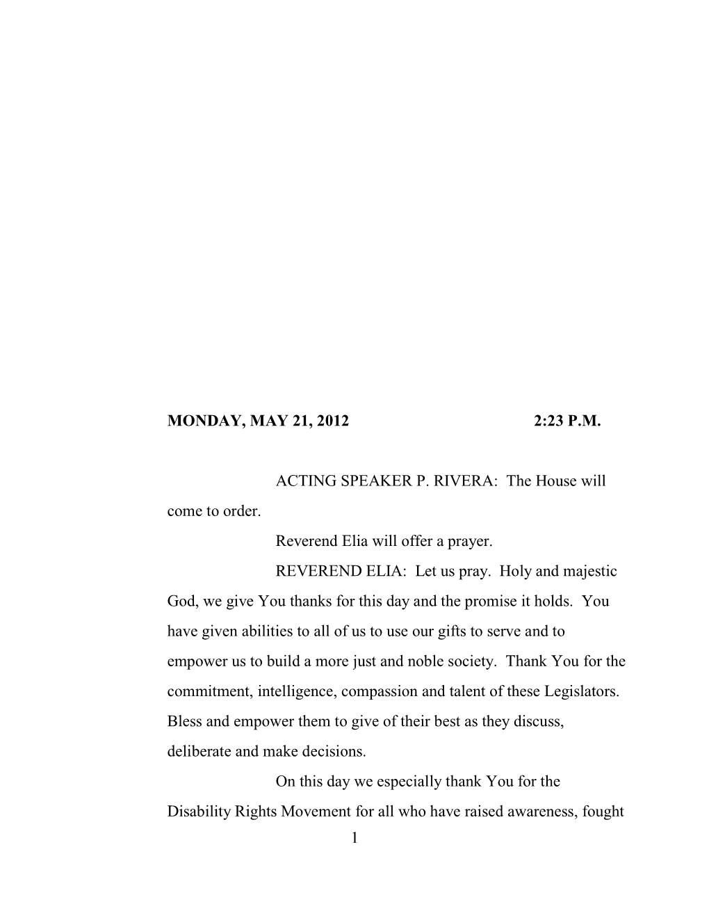 1 Monday, May 21, 2012 2:23 Pm Acting Speaker P