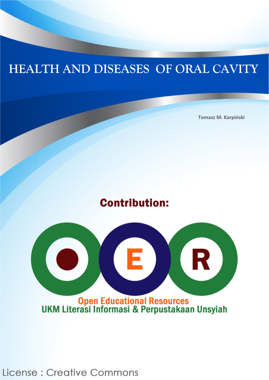 Health and Diseases of Oral Cavity