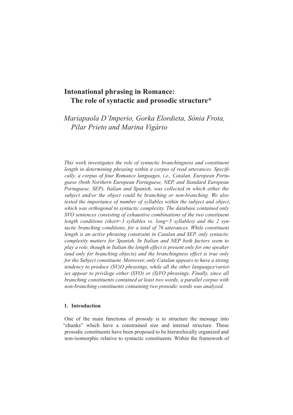 Intonational Phrasing in Romance: the Role of Syntactic and Prosodic Structure*