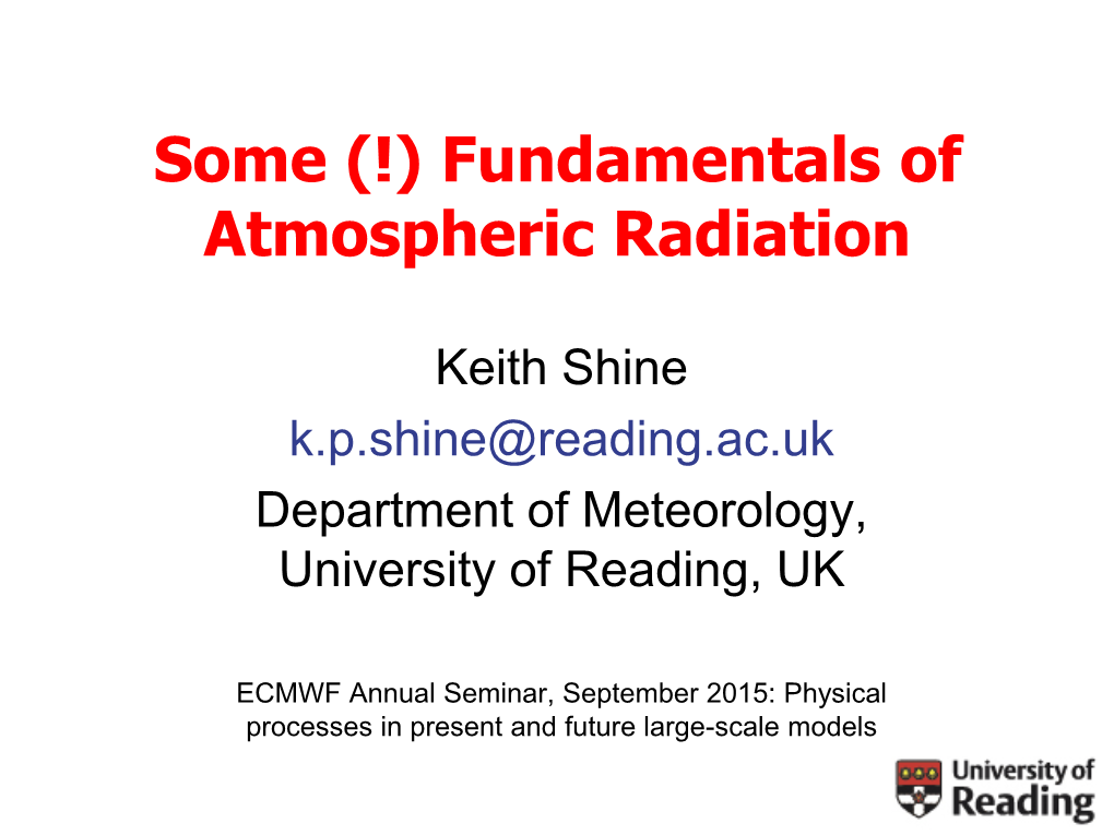 Some (!) Fundamentals of Atmospheric Radiation