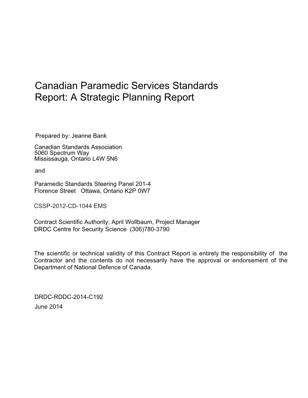 Canadian Paramedic Services Standards Report: a Strategic Planning Report