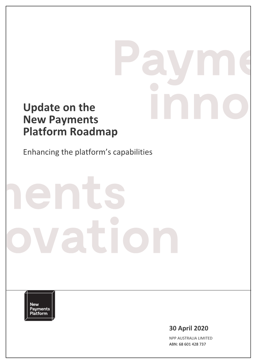 Update on the New Payments Platform Roadmap