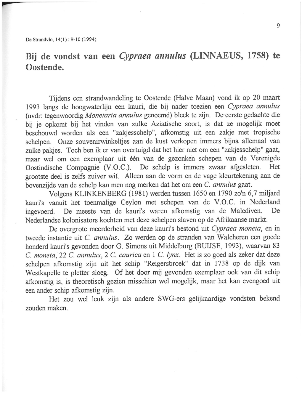 Bij De Vondst Van Een Cypraea Annulus (LINNAEUS, 1758) Te Oostende