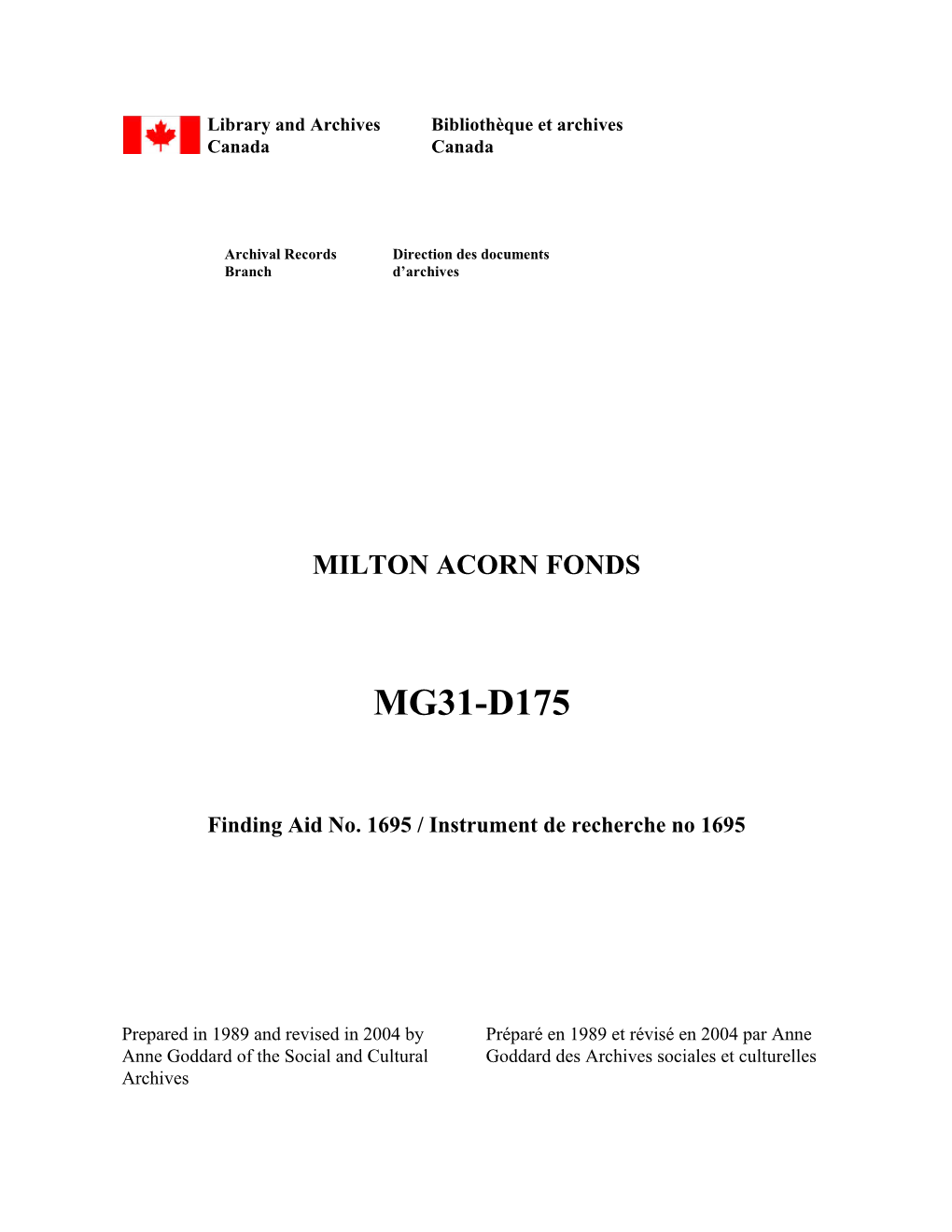 MILTON ACORN FONDS MG31-D175 Container File File Title Date