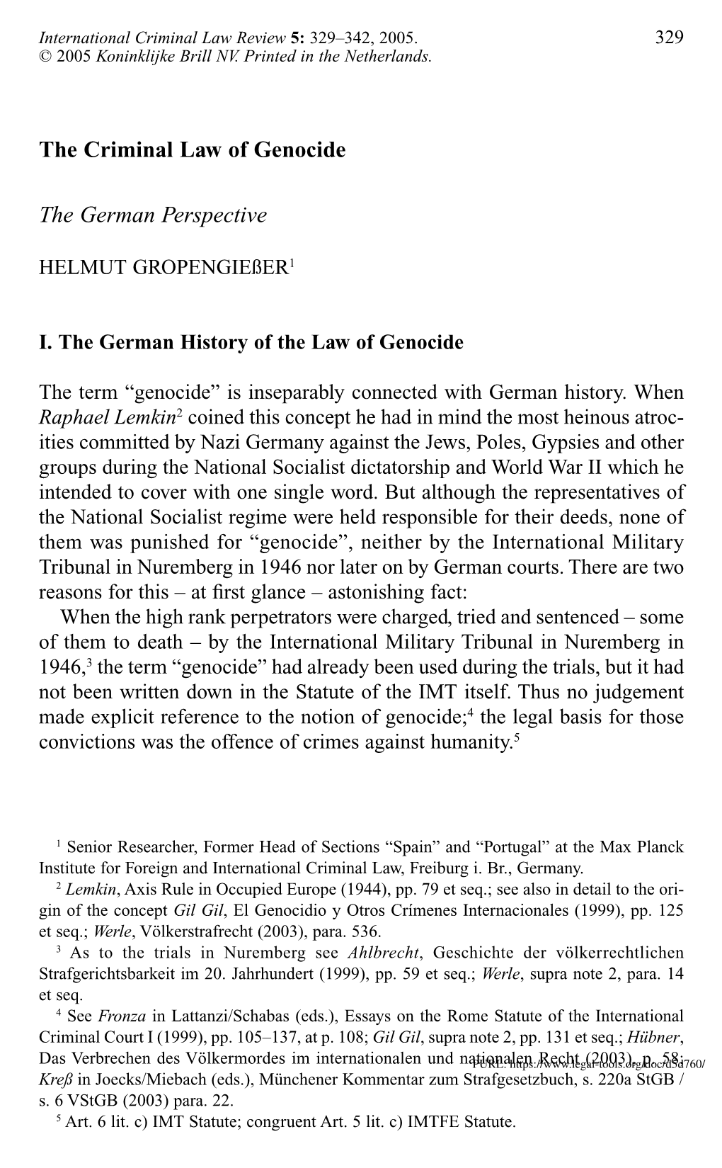 The Criminal Law of Genocide the German Perspective