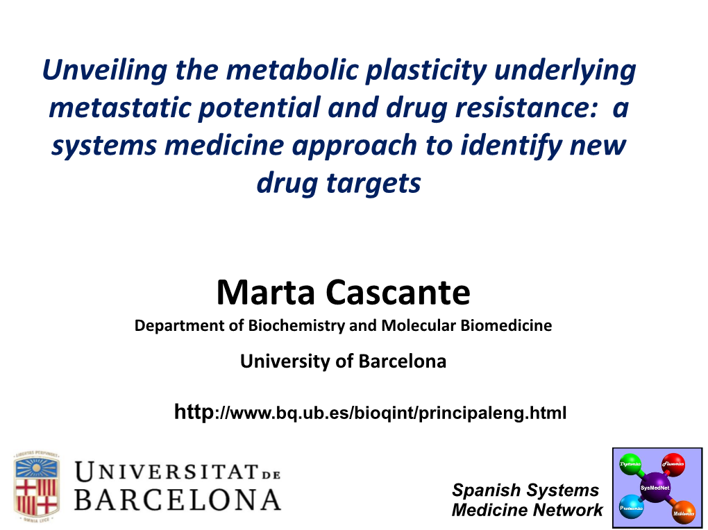 Identifications of the Metabolic Reprogramming Underlying