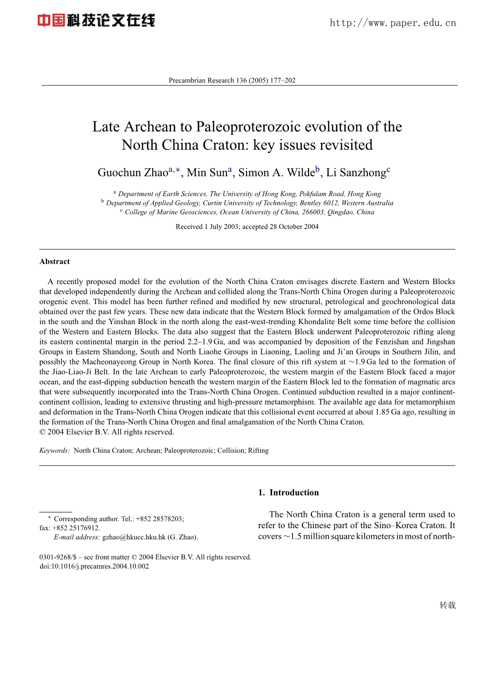 Late Archean to Paleoproterozoic Evolution of the North China Craton: Key Issues Revisited