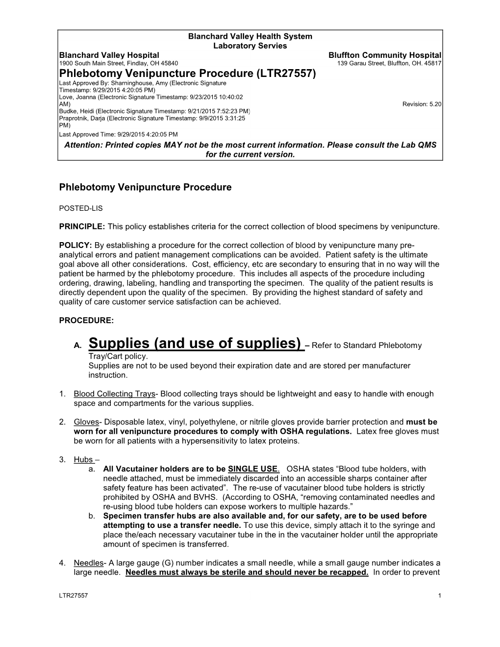 (And Use of Supplies) – Refer to Standard Phlebotomy Tray/Cart Policy