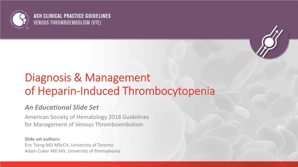 Diagnosis & Management of Heparin-Induced Thrombocytopenia