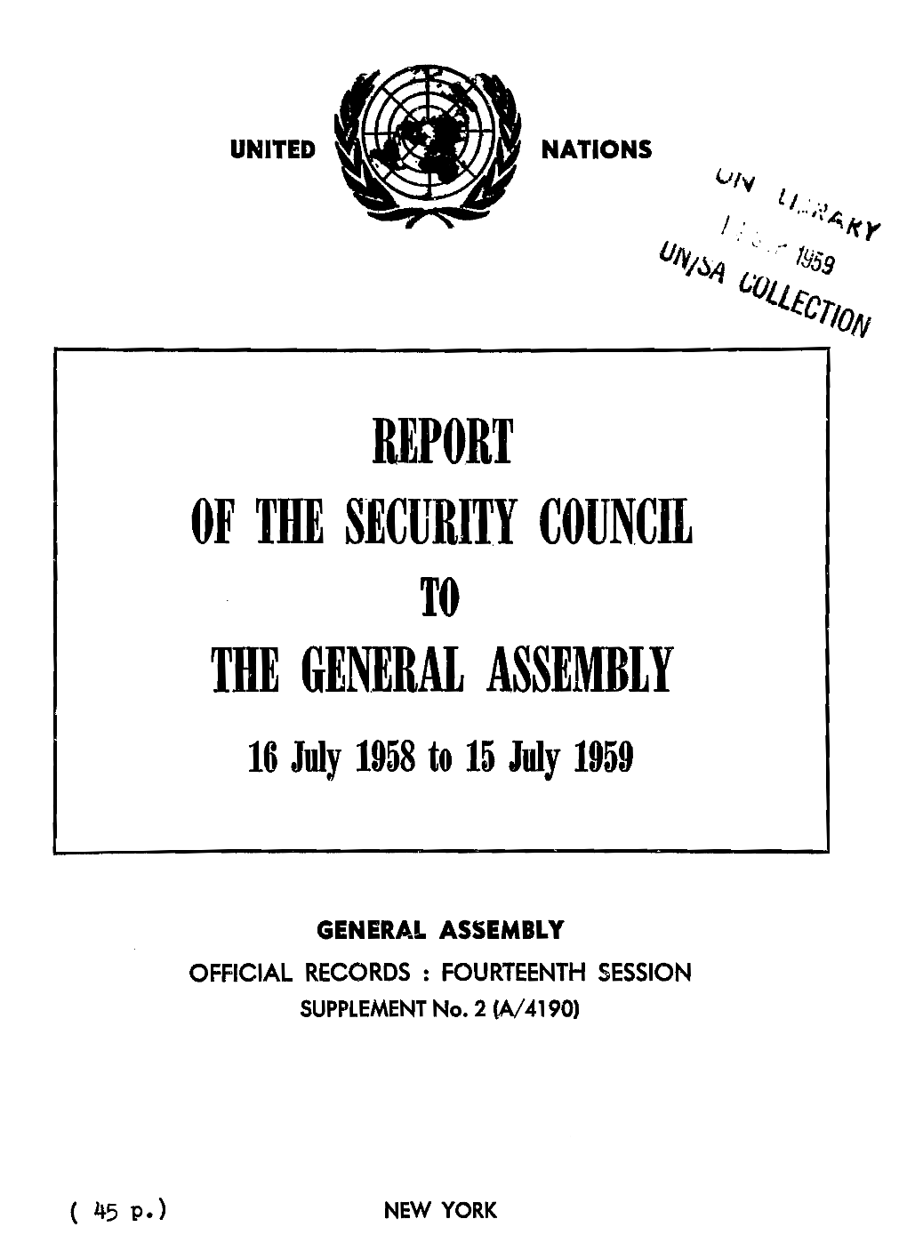 REPORT of the SECURITY COUNCU to the GENERAL ASSEMBLY 16 July 1958 to 15 July 1959