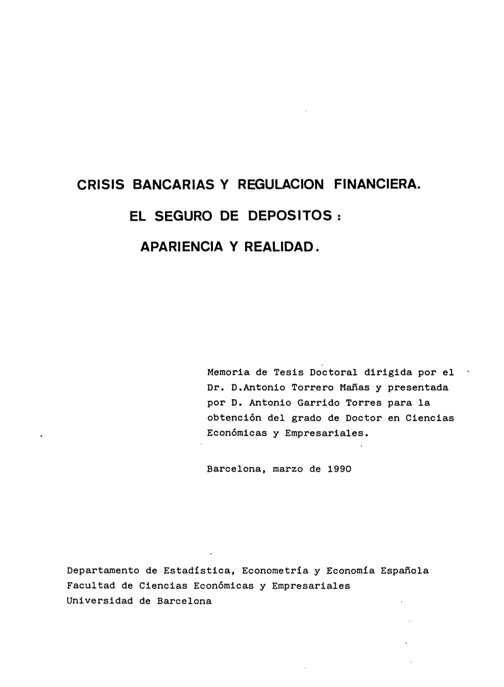 Crisis Bancarias Y Regulación Financiera. El Seguro De