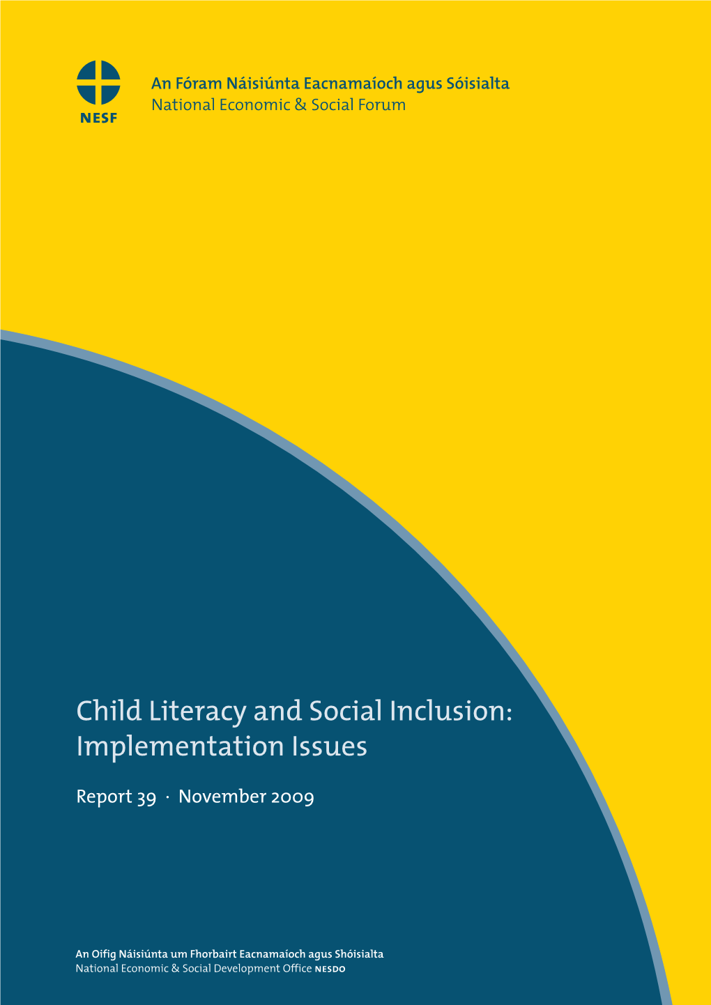 Child Literacy and Social Inclusion: Implementation Issues