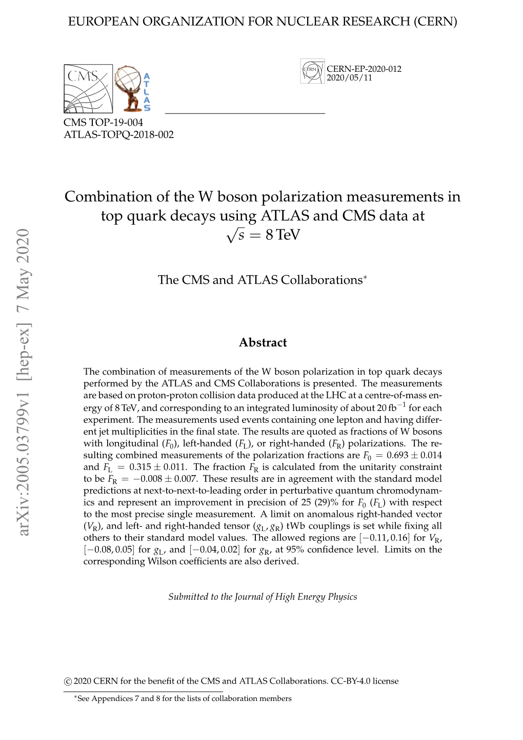 Combination of the W Boson Polarization Measurements in Top Quark Decays Using ATLAS and CMS Data at Sqrts = 8