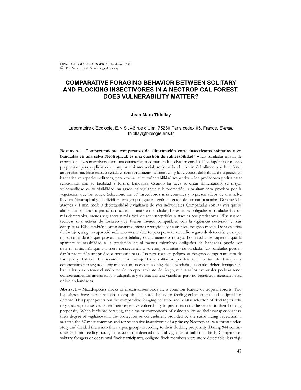 Comparative Foraging Behavior Between Solitary and Flocking Insectivores in a Neotropical Forest: Does Vulnerability Matter?