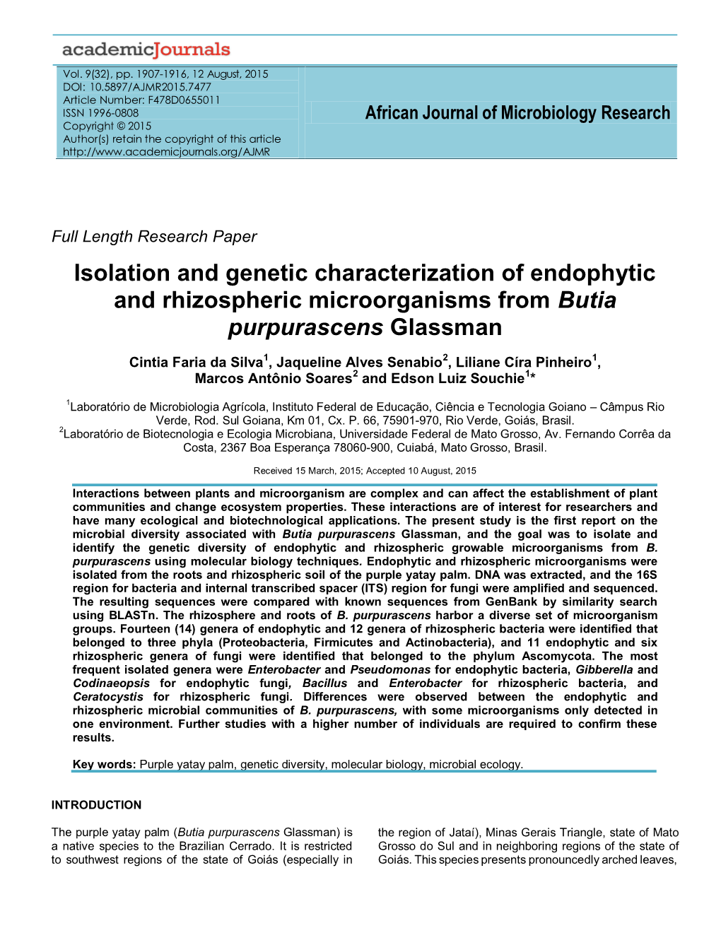 Isolation and Genetic Characterization of Endophytic and Rhizospheric Microorganisms from Butia Purpurascens Glassman