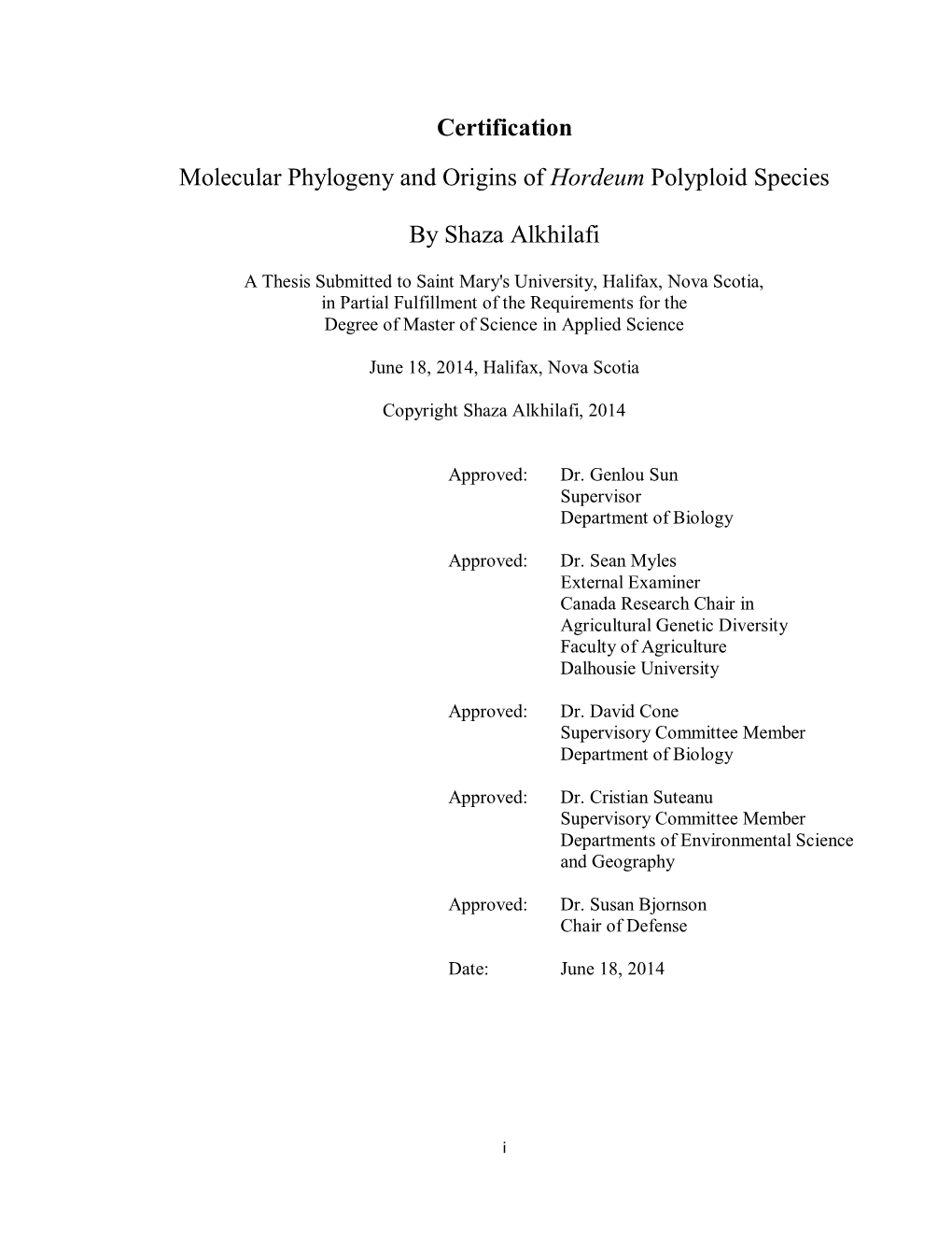 Certification Molecular Phylogeny and Origins of Hordeum Polyploid Species by Shaza Alkhilafi