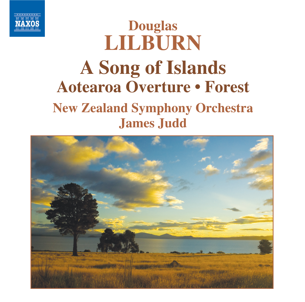Douglas LILBURN a Song of Islands Aotearoa Overture • Forest